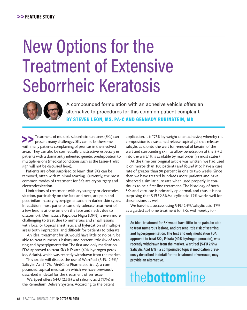 New Options for the Treatment of Extensive Seborrheic Keratosis