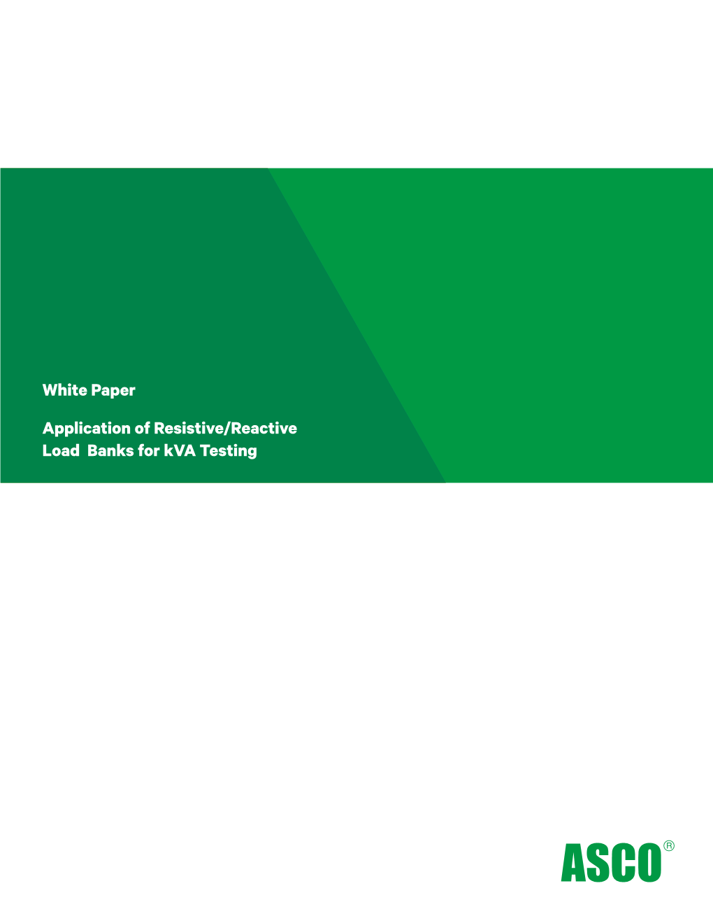 ASCO White Paper | Application of Resistive/Reactive Load Banks For