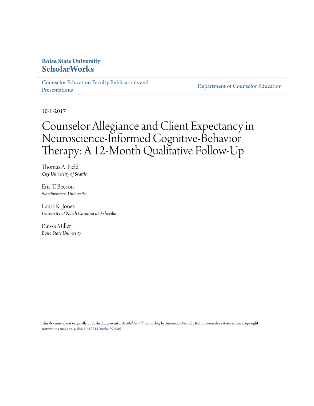 Counselor Allegiance and Client Expectancy in Neuroscience-Informed Cognitive-Behavior Therapy: a 12-Month Qualitative Follow-Up Thomas A