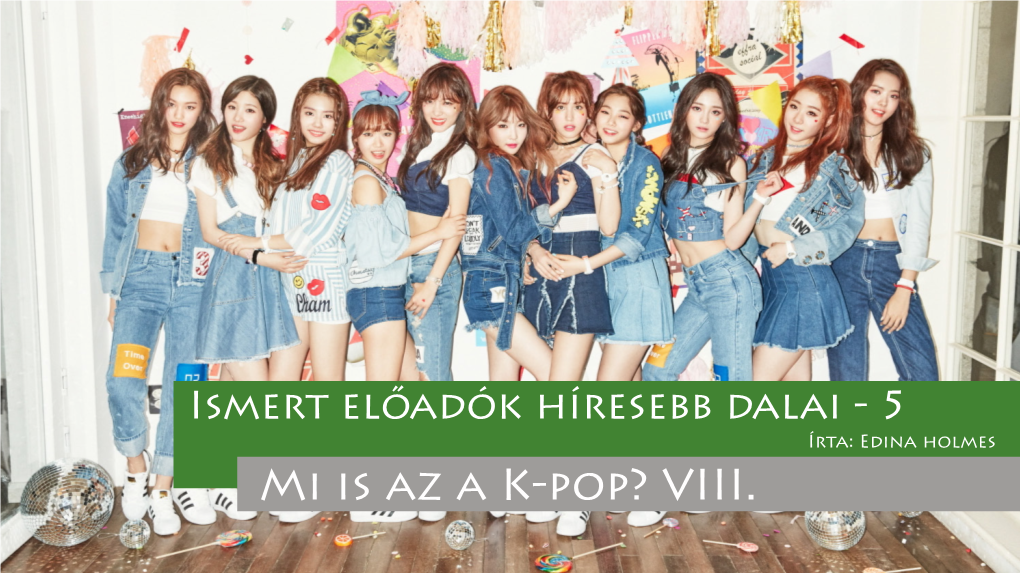 Ismert K-Pop Előadók Dalai 5