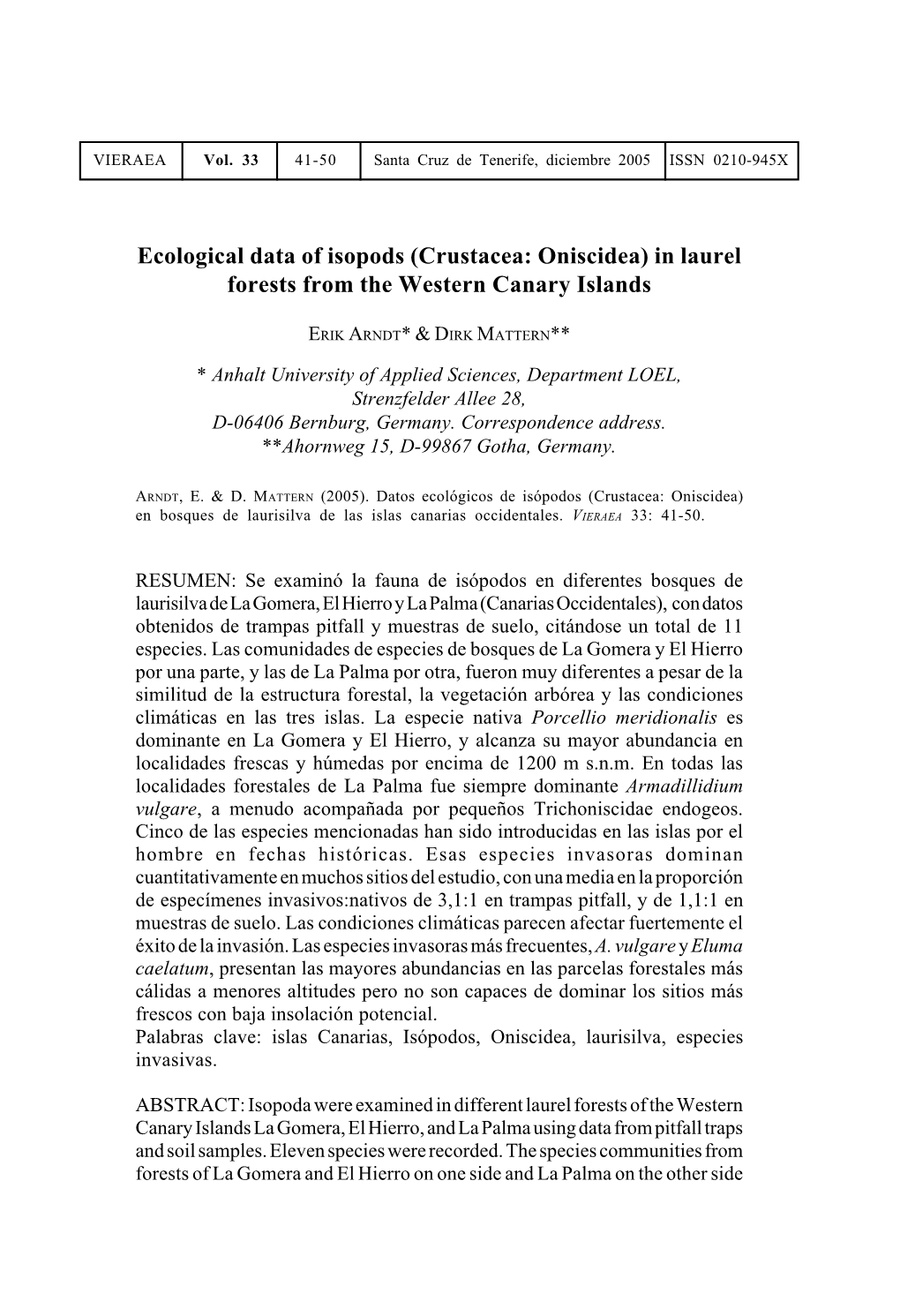 Ecological Data of Isopods (Crustacea: Oniscidea) in Laurel Forests from the Western Canary Islands