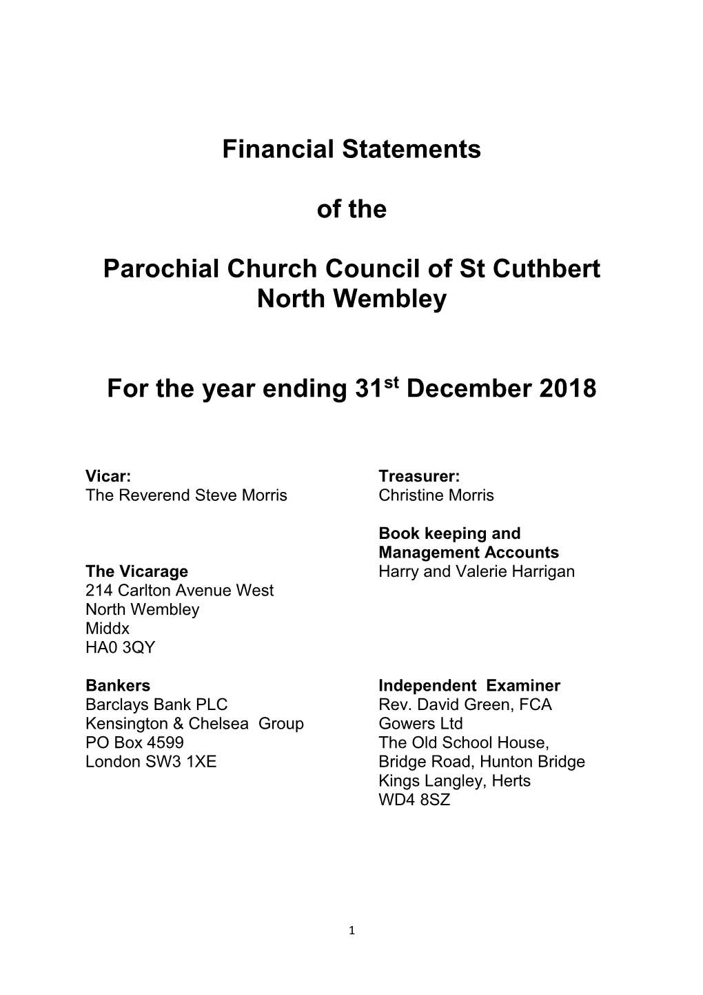 Financial Statements of the Parochial Church Council of St Cuthbert North Wembley for the Year Ending 31St December 2018