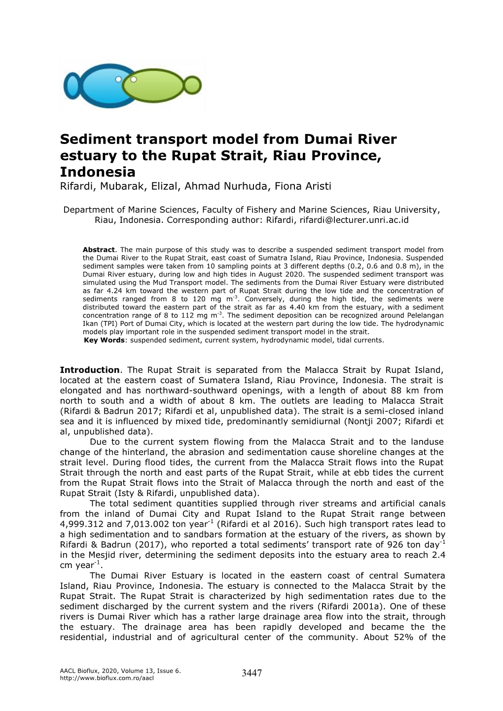 Sediment Transport Model from Dumai River Estuary to the Rupat Strait, Riau Province, Indonesia Rifardi, Mubarak, Elizal, Ahmad Nurhuda, Fiona Aristi