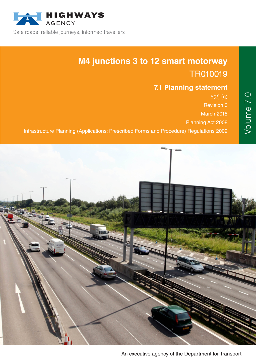 Volume 7.0 M4 Junctions 3 to 12 Smart Motorway TR010019