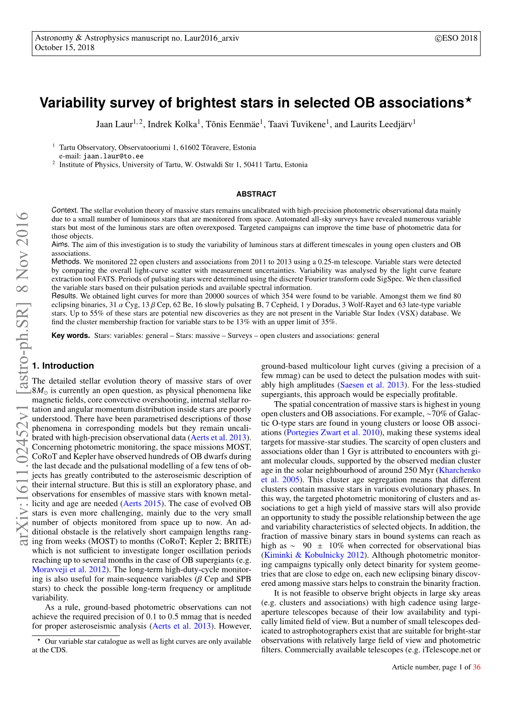 Variability Survey of Brightest Stars in Selected OB Associations? Jaan Laur1, 2, Indrek Kolka1, Tõnis Eenmäe1, Taavi Tuvikene1, and Laurits Leedjärv1