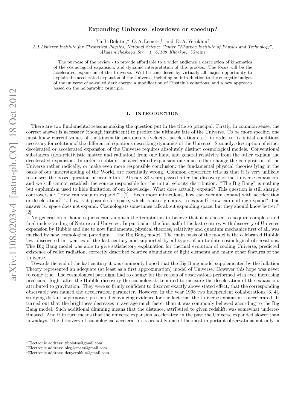 Expanding Universe: Slowdown Or Speedup?