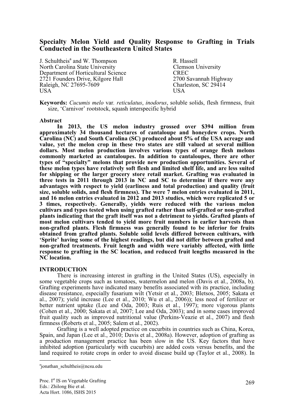 Specialty Melon Yield and Quality Response to Grafting in Trials Conducted in the Southeastern United States