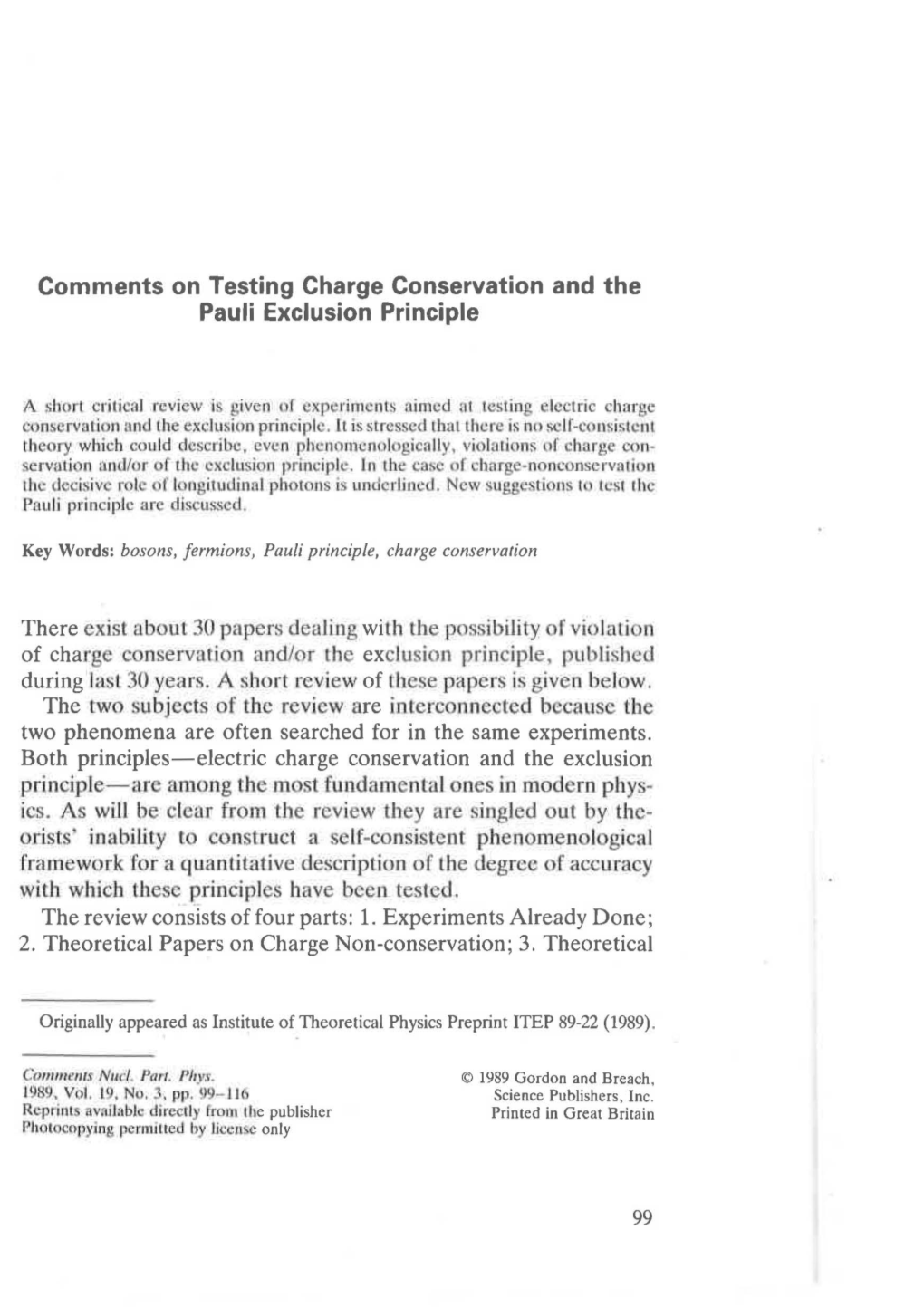 Comments on Testing Charge Conservation and the Pauli Exclusion Principle