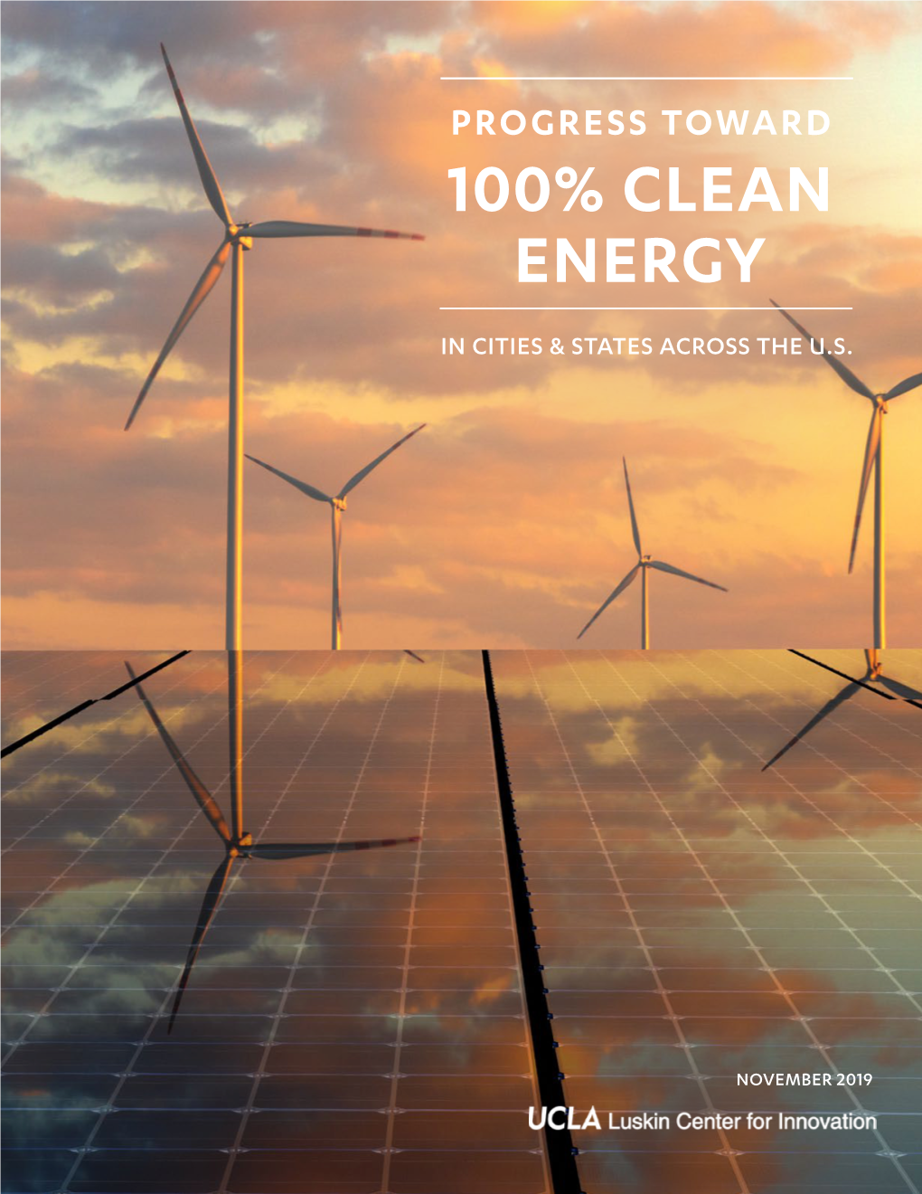 Progress Toward 100% Clean Energy