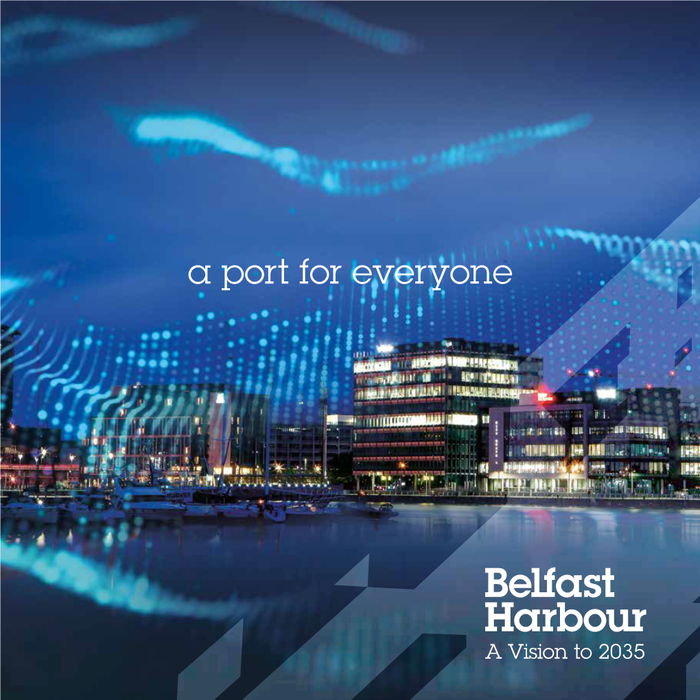 A Port for Everyone a Vision to 2035: a Port for Everyone