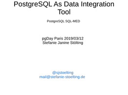 Postgresql As Data Integration Tool