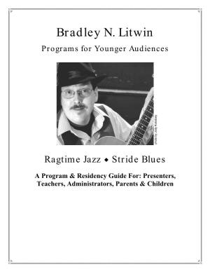Bradley N. Litwin Programs for Younger Audiences