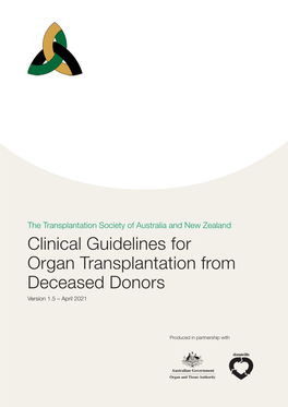 Clinical Guidelines for Organ Transplantation from Deceased Donors Version 1.5 – April 2021