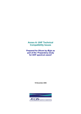 Annex A: UHF Technical Compatibility Issues