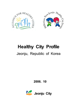Healthy City Profile Jeonju, Republic of Korea