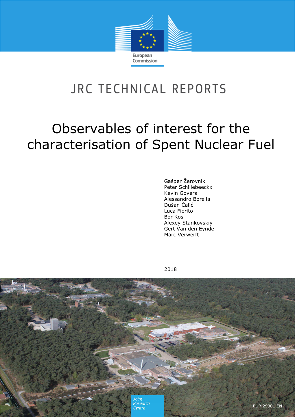 Observables of Interest for the Characterisation of Spent Nuclear Fuel