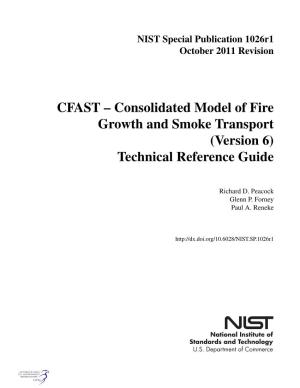 CFAST ? Consolidated Model of Fire Growth and Smoke Transport