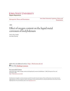 Effect of Oxygen Content on the Liquid Metal Corrosion of Molybdenum Dale Leroy Smith Iowa State University