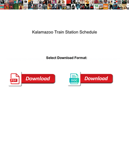 Kalamazoo Train Station Schedule