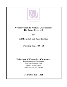 Credit Union to Mutual Conversion: Do Rates Diverge?