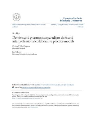 Dentists and Pharmacists: Paradigm Shifts and Interprofessional Collaborative Practice Models Cynthia S