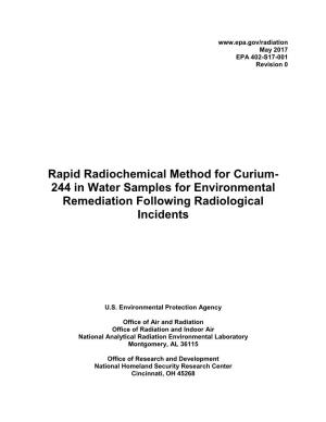 Rapid Radiochemical Method for Curium- 244 in Water Samples for Environmental Remediation Following Radiological Incidents