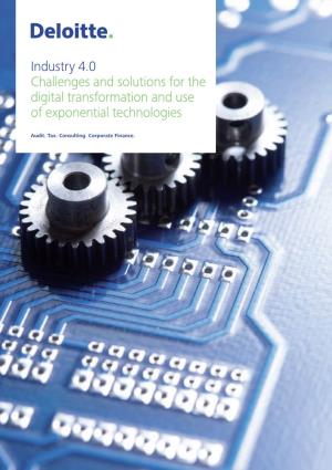 Industry 4.0 Challenges and Solutions for the Digital Transformation and Use of Exponential Technologies