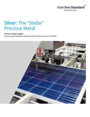 Silver: the “Stellar” Precious Metal