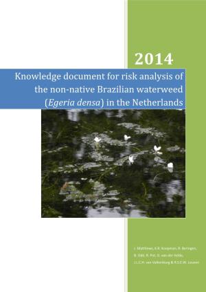Knowledge Document for Risk Analysis of the Non-Native Brazilian Waterweed (Egeria Densa) in the Netherlands