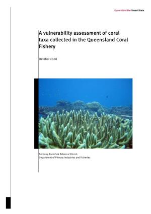A Vulnerability Assessment of Coral Taxa Collected in the Queensland Coral Fishery