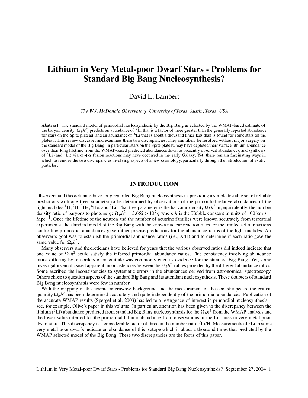 Lithium in Very Metal-Poor Dwarf Stars - Problems for Standard Big Bang Nucleosynthesis?