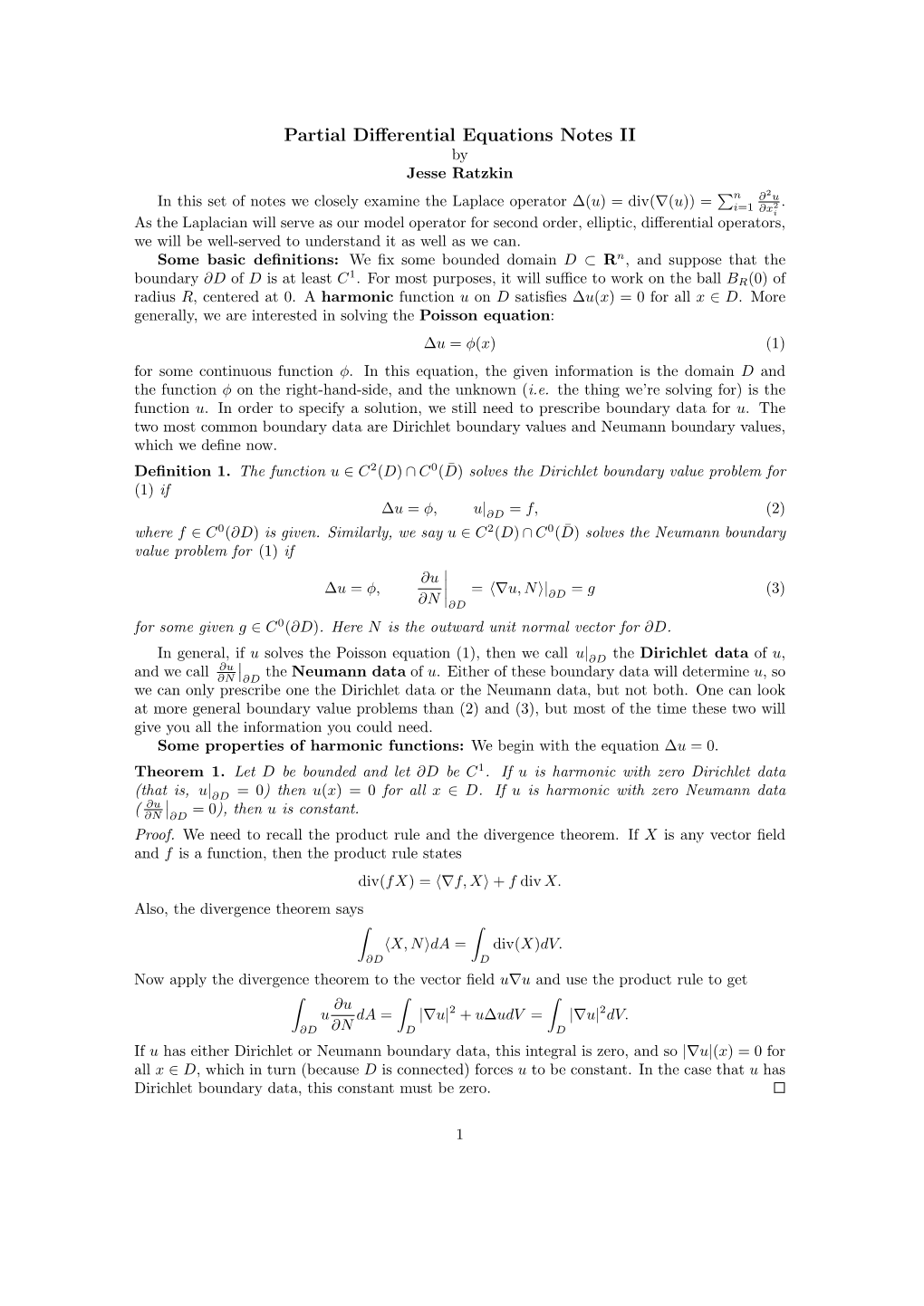 The Laplace Operator ∆(U) = Div(∇(U)) = I=1 2