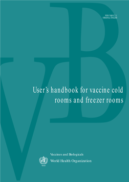 User's Handbook for Vaccine Cold Rooms and Freezer Rooms