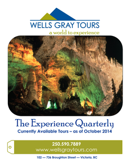 The Experience Quarterly Currently Available Tours – As of October 2014