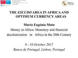 The Escudo Area in Africa and Optimum Currency Areas