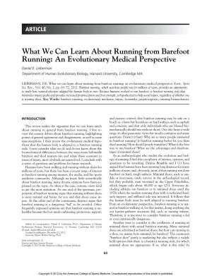 What We Can Learn About Running from Barefoot Running: an Evolutionary Medical Perspective Daniel E