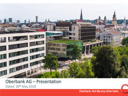 Presentation Dated: 18Th May 2018 Oberbank