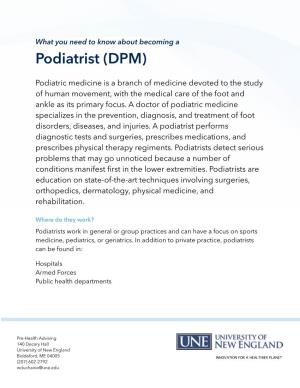 Podiatrist (DPM)