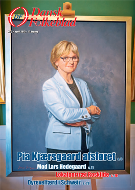 Pia Kjærsgaard Afsløret S. 6 Mød Lars Hedegaard S