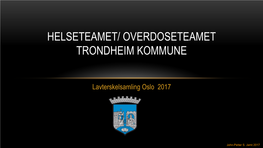 Overdoseteamet Trondheim Kommune