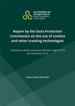 Report by the Data Protection Commission on the Use of Cookies and Other Tracking Technologies