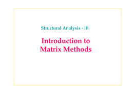 Introduction to Matrix Methods Module I