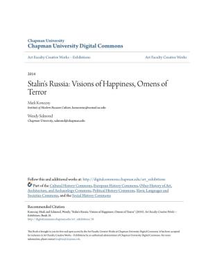 Stalin's Russia: Visions of Happiness, Omens of Terror Mark Konecny Institute of Modern Russian Culture, Konecnmc@Ucmail.Uc.Edu