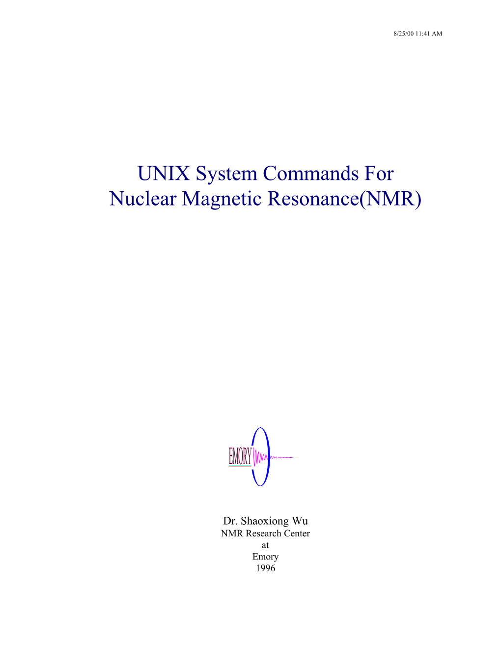 UNIX System Commands for Nuclear Magnetic Resonance(NMR)