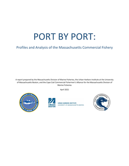 PORT by PORT: Profiles and Analysis of the Massachusetts Commercial Fishery