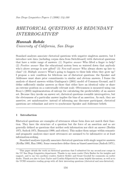 RHETORICAL QUESTIONS AS REDUNDANT INTERROGATIVES∗ Hannah Rohde University of California, San Diego