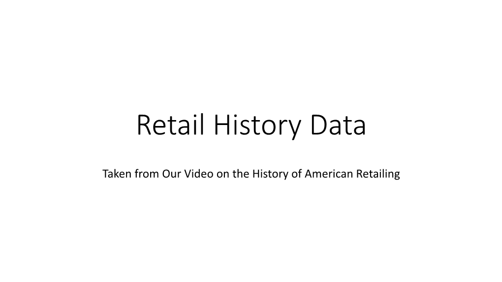 Retail History Data
