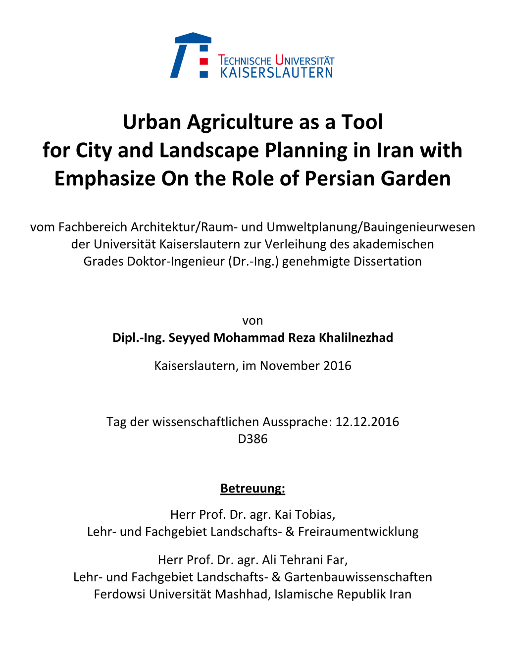 Urban Agriculture As a Tool for City and Landscape Planning in Iran