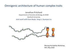8. Pritchardj.Omnigenic Architecture of Human Complex Traits.05012018