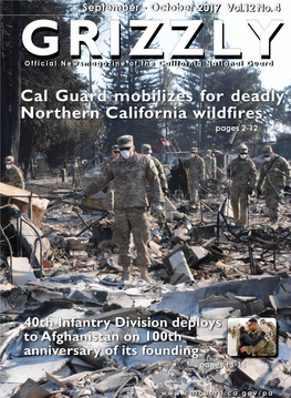 Cal Guard Mobilizes for Deadly Northern California Wildfires Pages 2-12